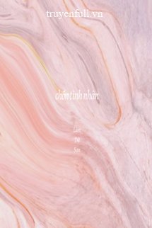 Truyện Chốn Tình Nhân