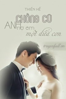 Truyện Chồng Cũ, Anh Nợ Em Một Đứa Con