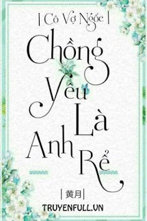Truyện Chồng Yêu Là Anh Rể