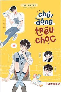 Truyện Chủ Động Trêu Chọc