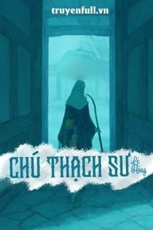 Truyện Chú Thạch Sư