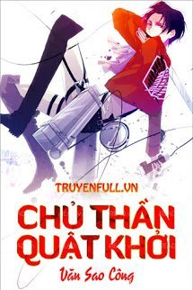 Truyện Chủ Thần Quật Khởi