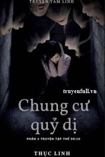 Truyện Chung Cư Quỷ Dị