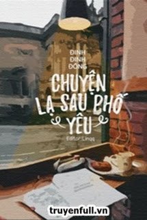 Truyện Chuyện Lạ Sau Phố Yêu