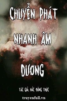 Truyện Chuyển Phát Nhanh Âm Dương