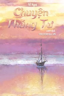 Truyện Chuyện Tháng Tư