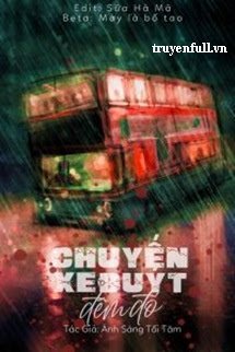 Truyện Chuyến Xe Buýt Đêm Đó