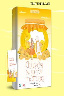 Truyện Chuyện Xưa Vị Mật Ong