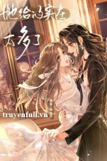 Truyện Cô Ấy Đã Cho Quá Nhiều