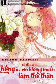 Truyện Cô Dâu 24H: Chồng À, Em Không Muốn Làm Thế Thân!