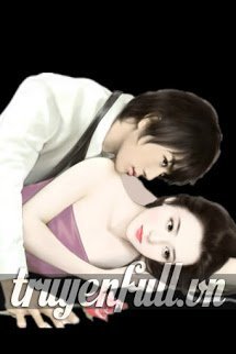 Truyện Cô Dâu Nhỏ Bị Gạt Cưới Của Tổng Giám Đốc