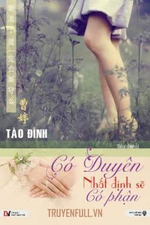 Truyện Có Duyên Nhất Định Sẽ Có Phận