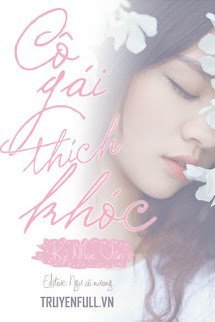 Truyện Cô Gái Thích Khóc