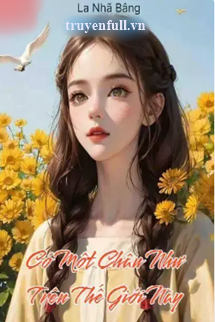 Truyện Có Một Châu Như Trên Thế Giới Này
