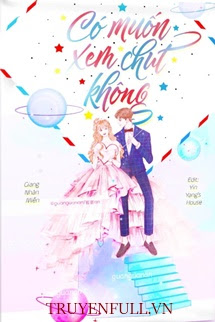 Truyện Có Muốn Xem Chút Không?