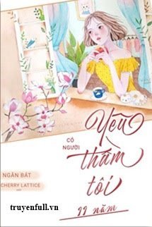 Truyện Có Người Yêu Thầm Tôi 11 Năm