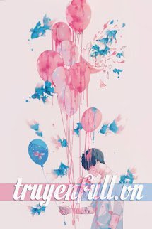 Truyện Có Tất Cả Nhưng Mất Anh