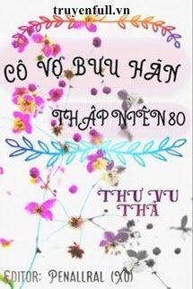 Truyện Cô Vợ Bưu Hãn Thập Niên 80
