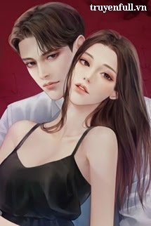 Truyện Cô Vợ Gả Thay Của Bạch Tổng
