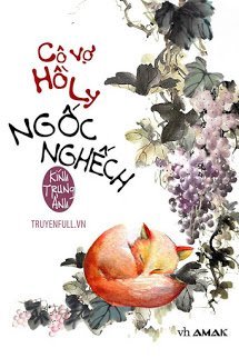 Truyện Cô Vợ Hồ Ly Ngốc Nghếch