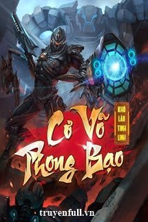 Truyện Cơ Võ Phong Bạo