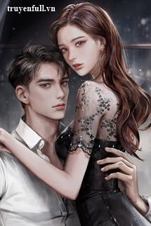 Truyện Cô Vợ Siêu Mẫu Của Tổng Tài Nghiện Vợ