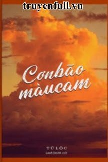 Truyện Cơn Bão Màu Cam