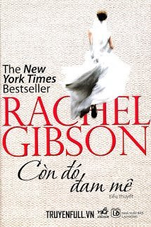 Truyện Còn Đó Đam Mê