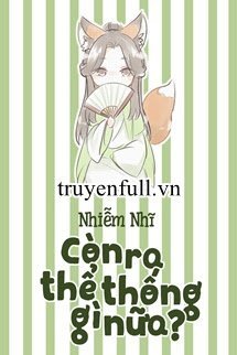 Truyện Còn Ra Thể Thống Gì Nữa?
