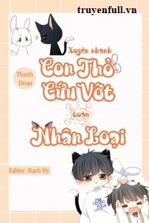 Truyện Con Thỏ Cứu Vớt Toàn Nhân Loại