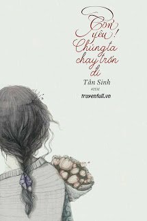 Truyện Con Yêu! Chúng Ta Chạy Trốn Đi