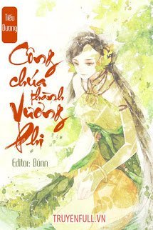 Truyện Công Chúa Thành Vương Phi