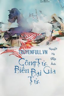 Truyện Công Tử Biến Bại Gia Tử