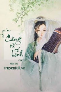 Truyện Công Tử Có Bệnh