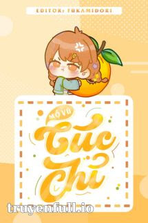 Truyện Cúc Chỉ - Mộ Vũ