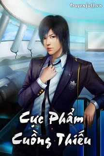 Truyện Cực Phẩm Cuồng Thiếu