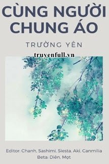 Truyện Cùng Người Chung Áo