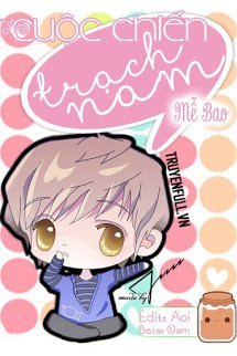 Truyện Cuộc Chiến Trạch Nam