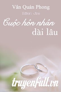 Truyện Cuộc Hôn Nhân Dài Lâu