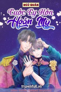 Truyện Cuộc Ly Hôn Hoàn Mỹ