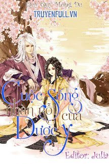 Truyện Cuộc Sống Nhàn Rỗi Của Dược Y