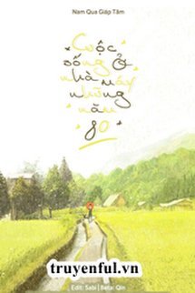 Truyện Cuộc Sống Ở Nhà Máy Những Năm 80