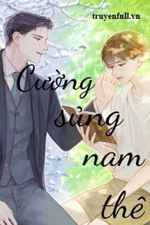 Truyện Cường Sủng Nam Thê