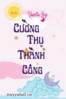 Truyện Cường Thụ Thành Công