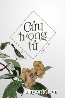 Truyện Cửu Trọng Tử