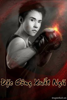 Truyện Đặc Công Xuất Ngũ