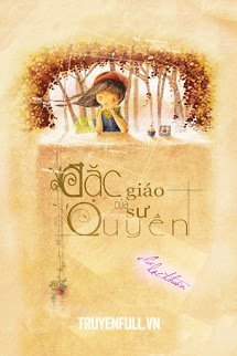 Truyện Đặc Quyền Của Giáo Sư