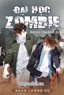 Truyện Đại Học Zombie (Tang Bệnh Đại Học)