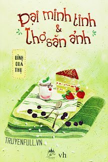 Truyện Đại Minh Tinh Và Thợ Săn Ảnh