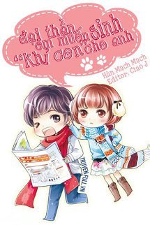 Truyện Đại Thần, Em Muốn Sinh 'Khỉ Con' Cho Anh